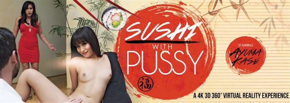 Sushi With Pussy – Ayumu Kase (Oculus)